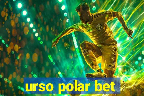 urso polar bet